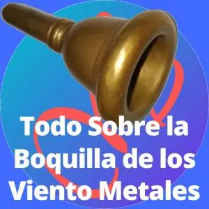Masterclass Todo Sobre la Boquilla del Viento Metal